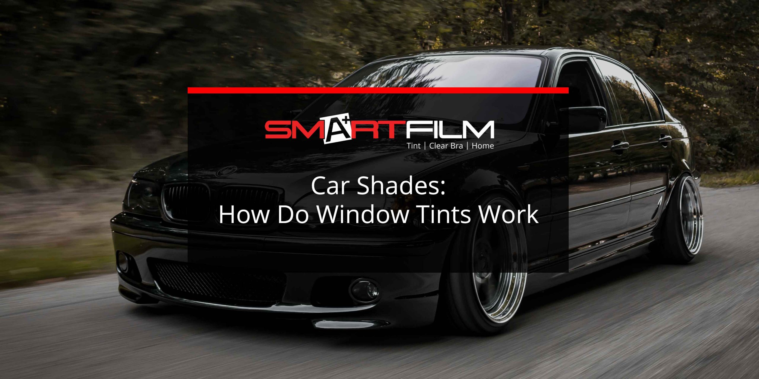 how do window tints work