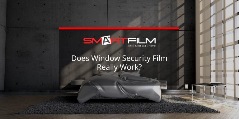Does Window Security Film Really Work?