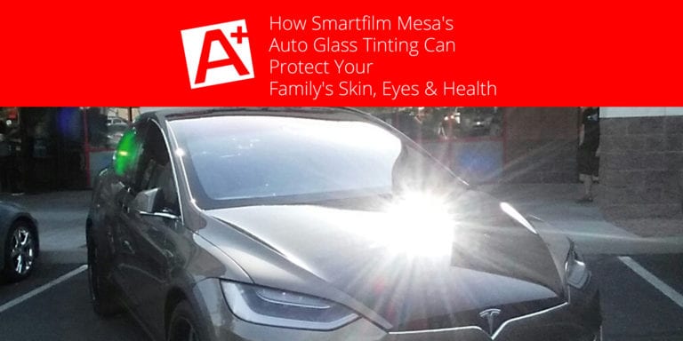 Protect Your Eyesight Against the Arizona Sun with Auto Film!