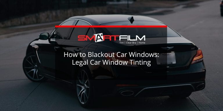 How to Blackout Car Windows: Legal Car Window Tinting