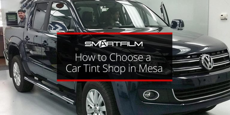 How to Choose a Car Tint Shop in Mesa
