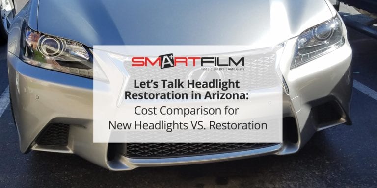 Let’s Talk Headlight Restoration in Arizona: Cost Comparison for New Headlights VS. Restoration
