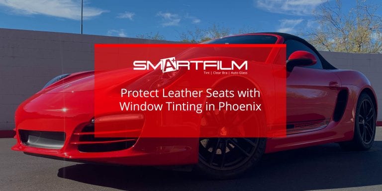 Protect Leather Seats with Window Tinting in Phoenix