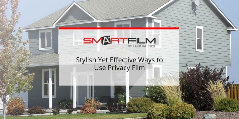 Stylish Yet Effective Ways to Use Privacy Film
