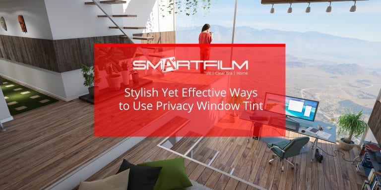 Stylish Ways to Use Privacy Window Tint: Privacy Tint For Home Windows