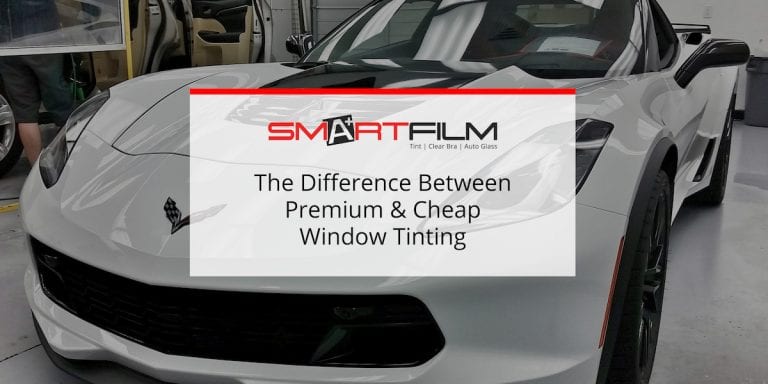 The Difference Between Premium & Cheap Tints