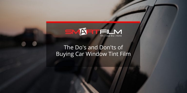 How to Buy Car Window Tint Film: The Do’s And Don’ts