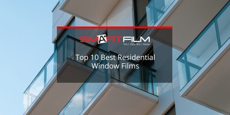 Top 10 Best Residential Window Film