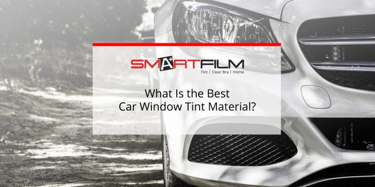 What is The Best Window Tint Material For Your Car?