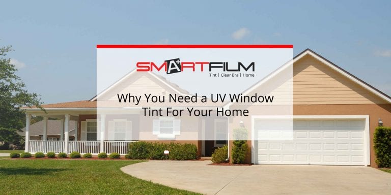 Why You Need a UV Window Tint For Your Home